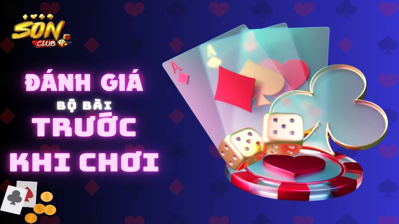 Đánh giá tay bài trước khi chơi bài tấn